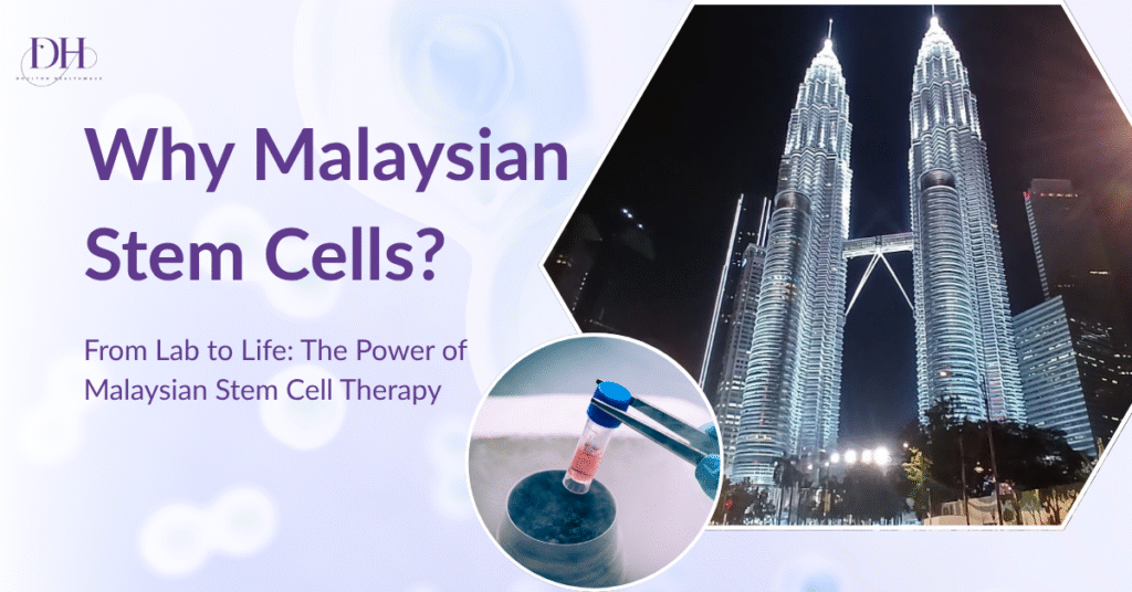 Why Malaysia Stem Cells Lead Global Healing in 2025